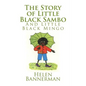 The Story of Little Black Sambo and Little Black Mingo - Paperback