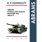 Abrams: A History of the American Main Battle Tank, Vol. 2 - Hardcover