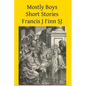 Mostly Boys: Short Stories - Paperback
