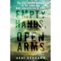 Empty Hands, Open Arms: The Race to Save Bonobos in the Congo and Make Conservation Go Viral - Hardcover