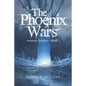 The Phoenix Wars: Armenta Paradox-Book 2 - Paperback