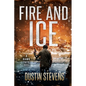 Fire and Ice: A Thriller - Paperback
