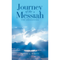 Journey of the Messiah: The Awakening - Hardcover
