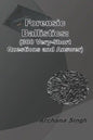 Forensic Ballistics: (300 Very-Short Answer Questions) - Paperback