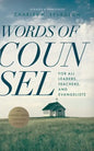 Words of Counsel: For All Leaders, Teachers, and Evangelists - Paperback