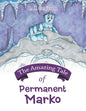 The Amazing Tale of Permanent Marko - Paperback