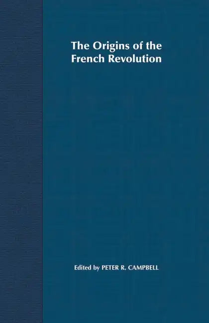 The Origins of the French Revolution - Paperback