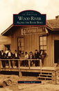 Wood River: Along the River Bend - Hardcover