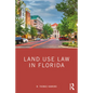 Land Use Law in Florida - Paperback