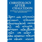Christology After Chalcedon: Severus of Antioch & Sergius the Monophysite - Paperback