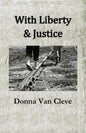 With Liberty & Justice - Paperback