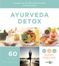 Ayurveda Detox: Un Plan de 25 Días Para La Salud Y El Bienestar - Paperback