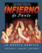 Dante's Inferno: The Graphic Novel: Spanish Edition: Infierno de Dante: La Novela Grafica - Paperback