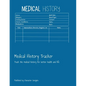 Medical History Tracker: Track the medical history for better health and life - Paperback