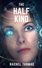 The Half-Kind Series: Books 2 and 3 - Paperback