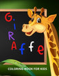 Giraffe Coloring Book for Kids: Funny Coloring Book for Kids, Toddlers and Preschoolers - Paperback