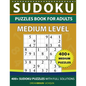 Sudoku Puzzles book for adults: 400+ Medium puzzles with full Solutions - Paperback