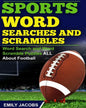 Sports Word Searches and Scrambles: Word Search and Word Scramble Puzzles All About Football - Paperback