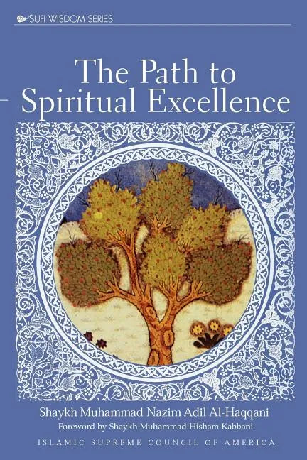 The Path to Spiritual Excellence - Paperback