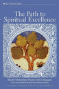 The Path to Spiritual Excellence - Paperback