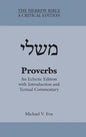 Proverbs: An Eclectic Edition with Introduction and Textual Commentary - Hardcover