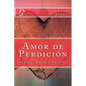 Amor de Perdicion (Spanish) Edition - Paperback