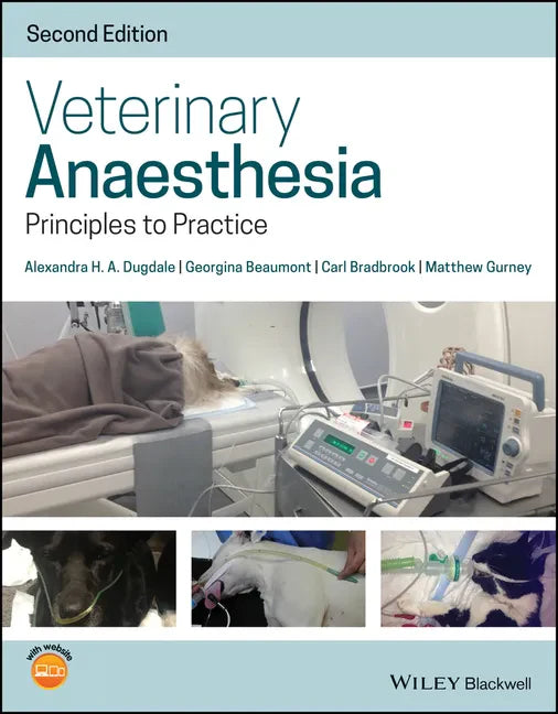 Veterinary Anaesthesia: Principles to Practice - Paperback