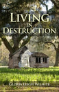 Living in Destruction - Paperback
