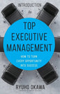 Introduction to Top Executive Management - Paperback