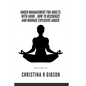 Anger Management for Adults with ADHD: How To Recognize And Manage Explosive Anger. - Paperback
