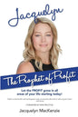 Jacquelyn - The Prophet of Profit: Let the PROFIT grow in all areas of your life starting today! - Paperback
