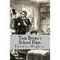 Tom Brown's School Days. - Paperback