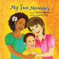 My Two Mommies - Paperback