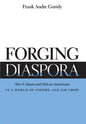 Forging Diaspora: Afro-Cubans and African Americans in a World of Empire and Jim Crow - Paperback
