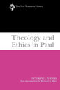 Theology and Ethics in Paul - Paperback