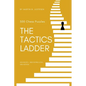 The Tactics Ladder - Advanced I: 500 Chess Puzzles, 1800 Rating Level, 2nd Edition - Paperback