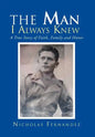 The Man I Always Knew - Hardcover
