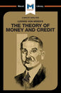 An Analysis of Ludwig von Mises's The Theory of Money and Credit - Paperback