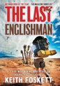 The Last Englishman: A Thru-Hiking Adventure on the Pacific Crest Trail - Hardcover