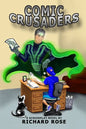 Comic Crusaders: A Screenplay Novel - Paperback