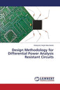 Design Methodology for Differential Power Analysis Resistant Circuits - Paperback