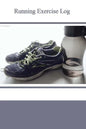 Running Exercise Log - Paperback