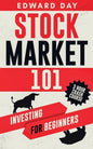 Stock Market 101: Investing for Beginners - Paperback