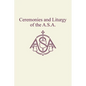 Ceremonies and Liturgy of the A.S.A. - Hardcover
