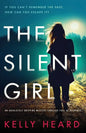 The Silent Girl: An absolutely gripping mystery thriller full of suspense - Paperback
