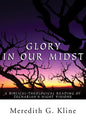 Glory in Our Midst: A Biblical-Theological Reading of Zechariah's Night Visions - Paperback