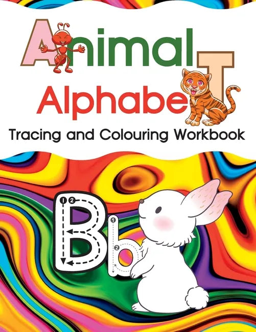 Animal Alphabet: Tracing and Colouring Workbook - Paperback