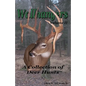 Wallhangers Volume II: A Collection of Deer Hunts - Paperback