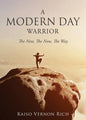 A Modern Day Warrior - Paperback