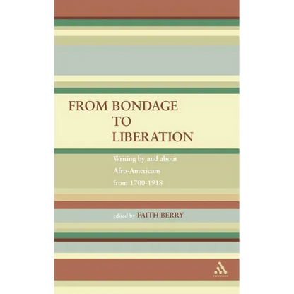 From Bondage to Liberation - Hardcover